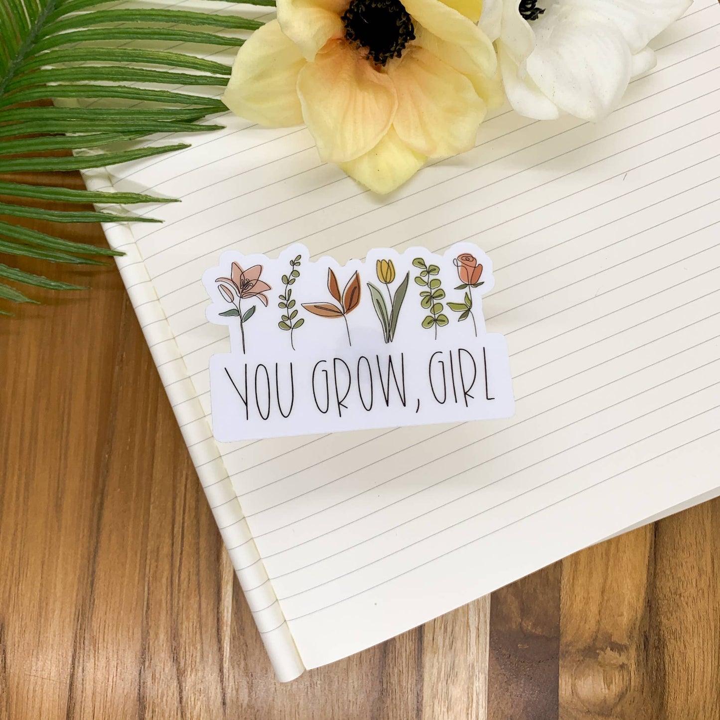 You Grow, Girl, Floral, Clear Vinyl Sticker, 3x3 inch