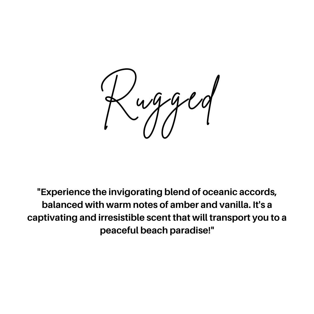 RUGGED | MEN’S COLLECTION: 8 OZ