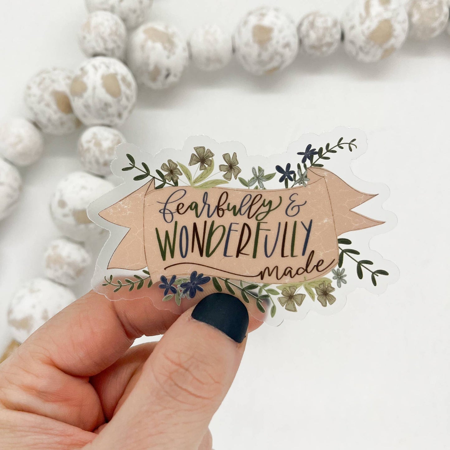 Fearfully & Wonderfully Made, Clear Vinyl, Sticker, 3x3 in