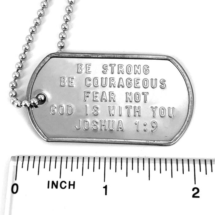 Be Strong and Courageous Fear Not Dog Tag Necklace