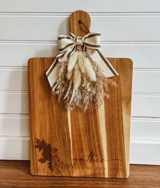 Gather & Be Grateful Cutting Board