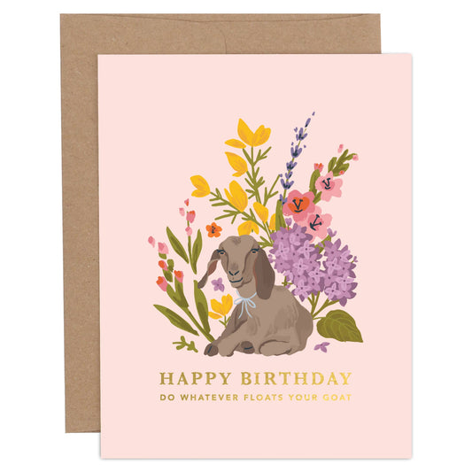 Whatever Floats Your Goat Happy Birthday Greeting Card