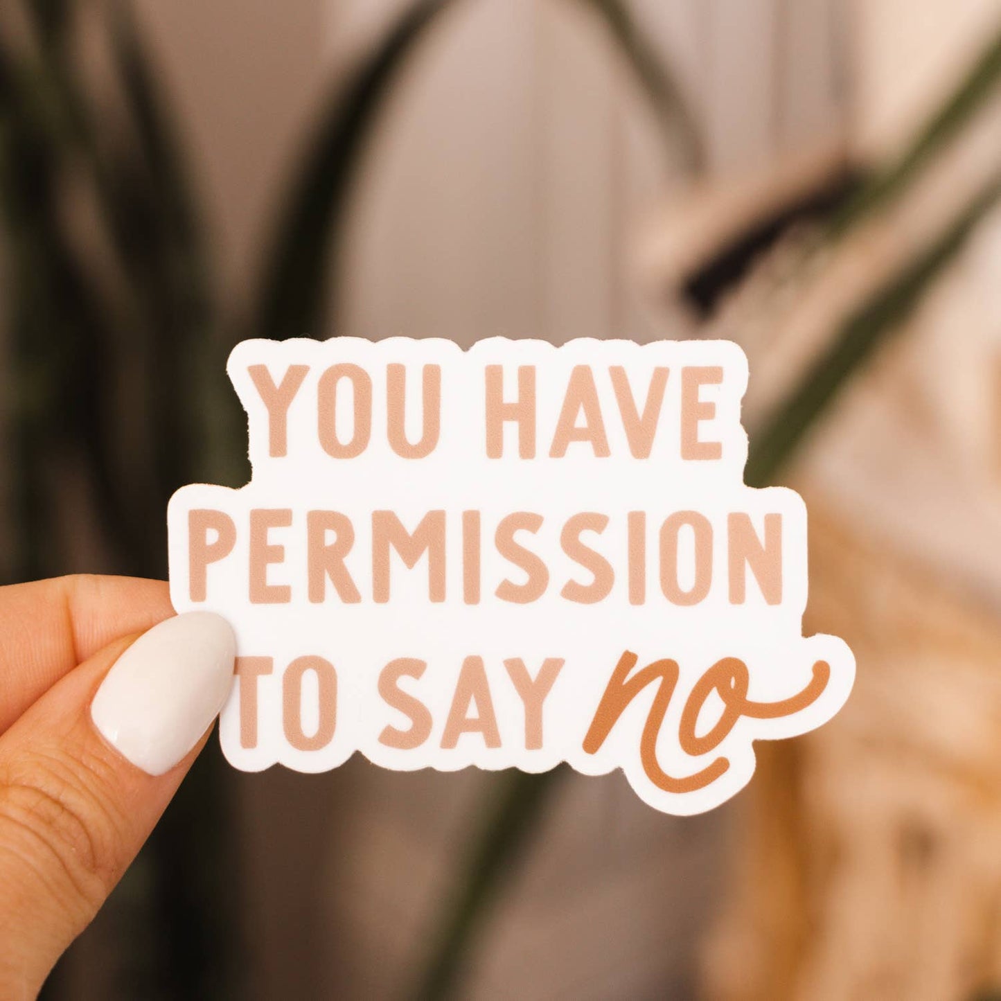 You Have Permission to Say No Sticker