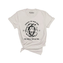 Load image into Gallery viewer, For Such A Time As This Esther Lion Christian Graphic Tee
