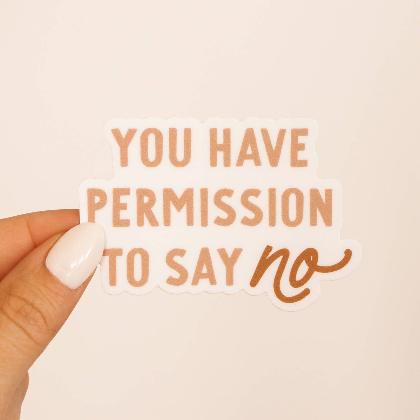 You Have Permission to Say No Sticker