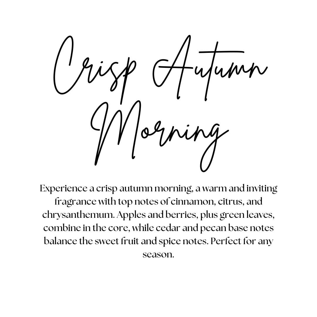 CRISP AUTUMN MORNING | FALL | WAX MELT