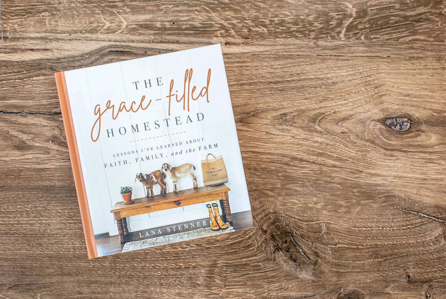 The Grace-Filled Homestead: Hardcover