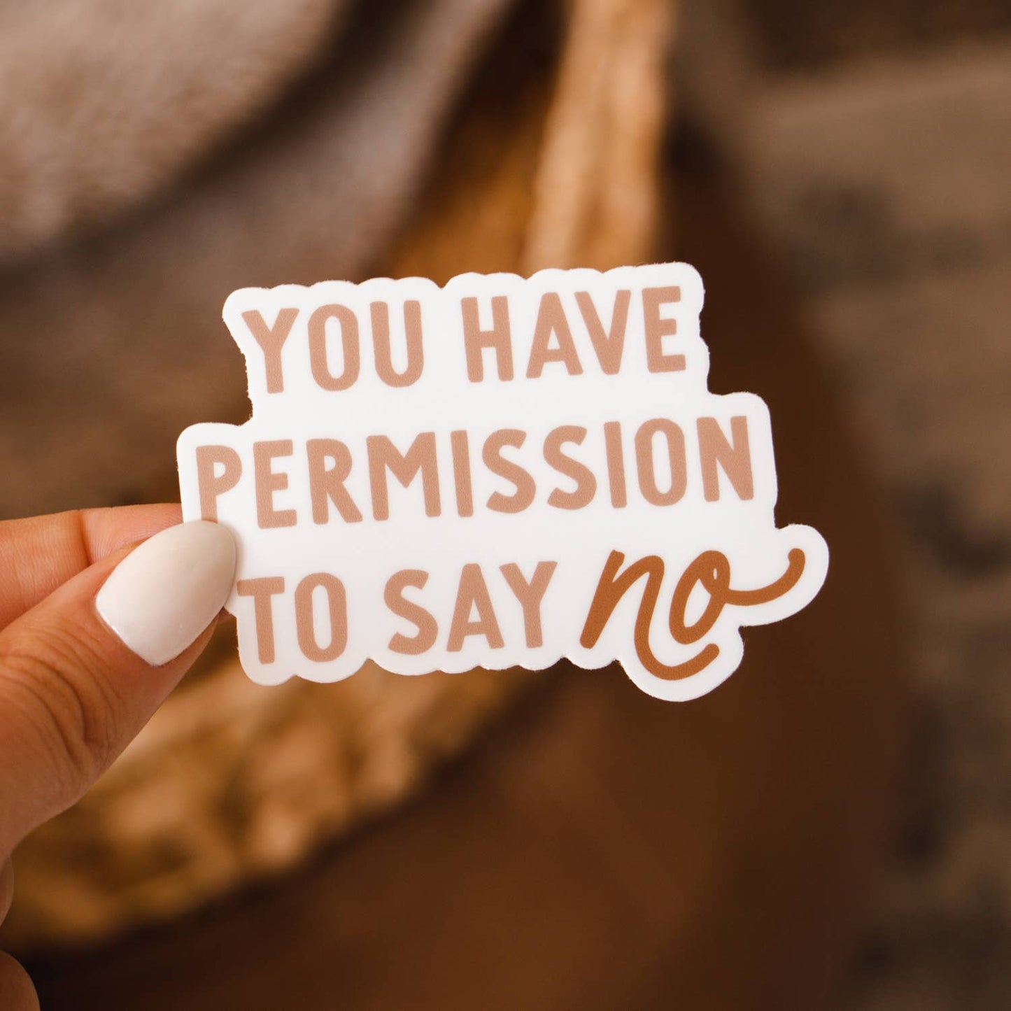 You Have Permission to Say No Sticker