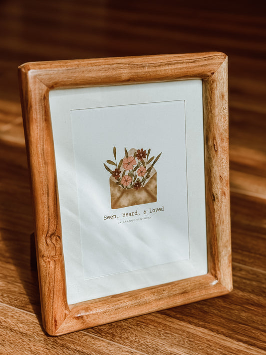 Seen, Heard, Loved Wood Frame 5X7