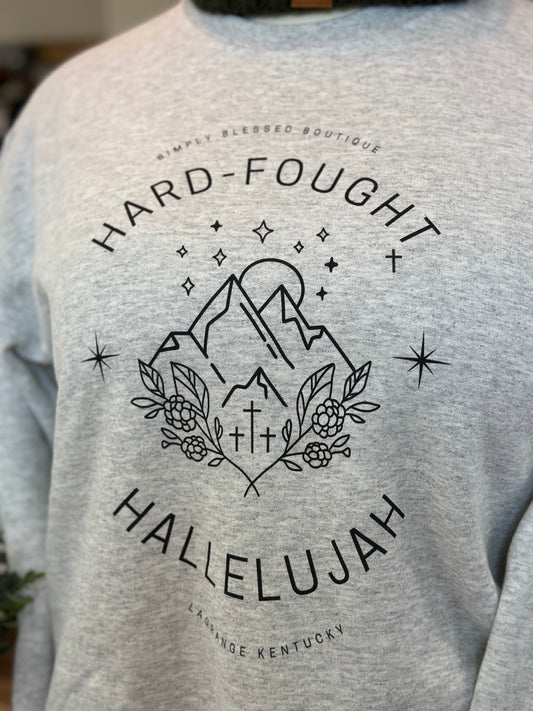 Hard-fought Hallelujah Sweatshirt