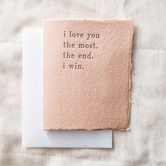 Love you the Most |  Flat A2 Greeting Card. Blank on Back.