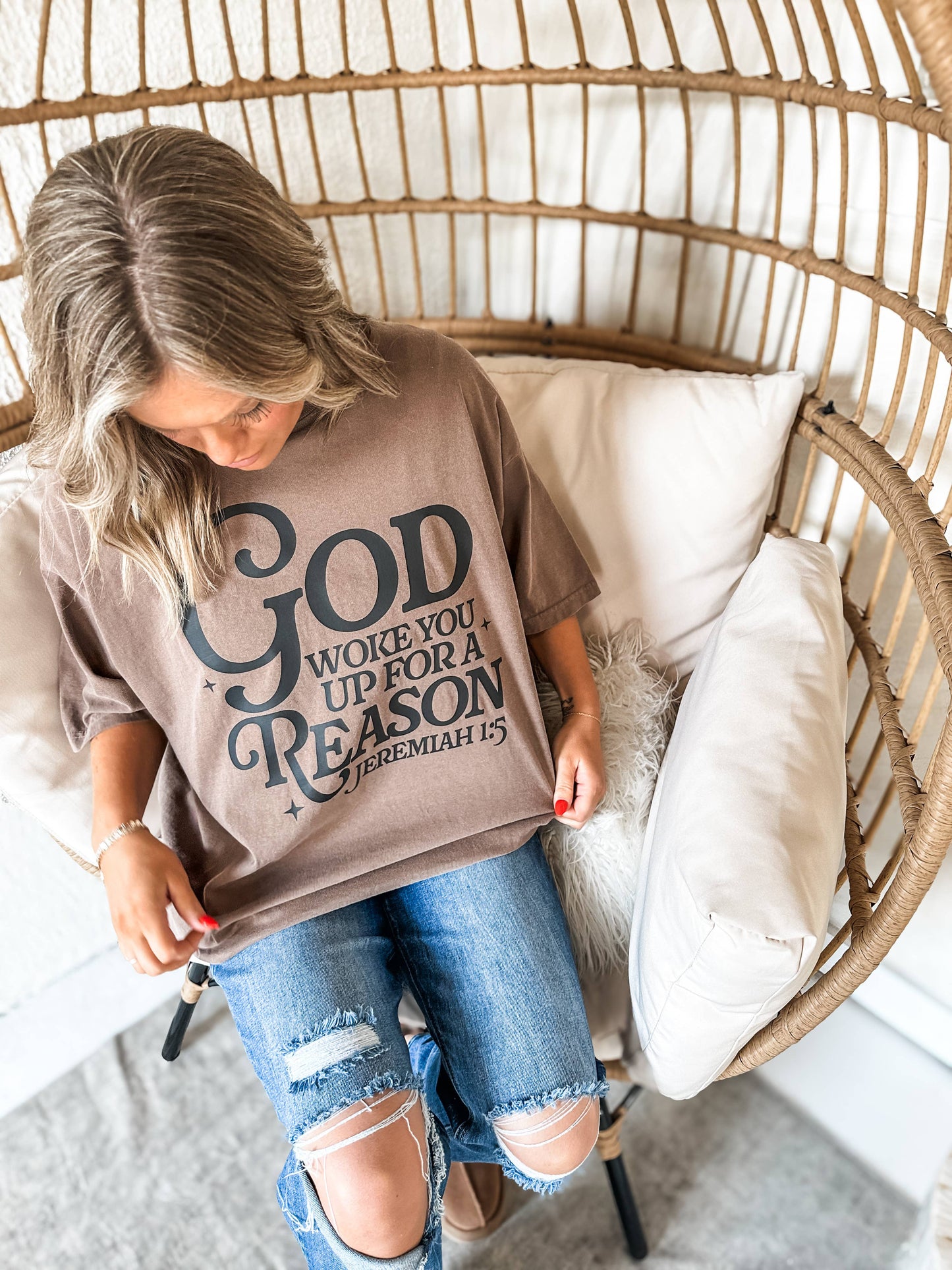 God Woke You Up For a Reason Tee