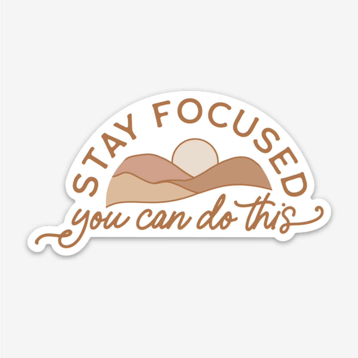 Stay Focused Sticker