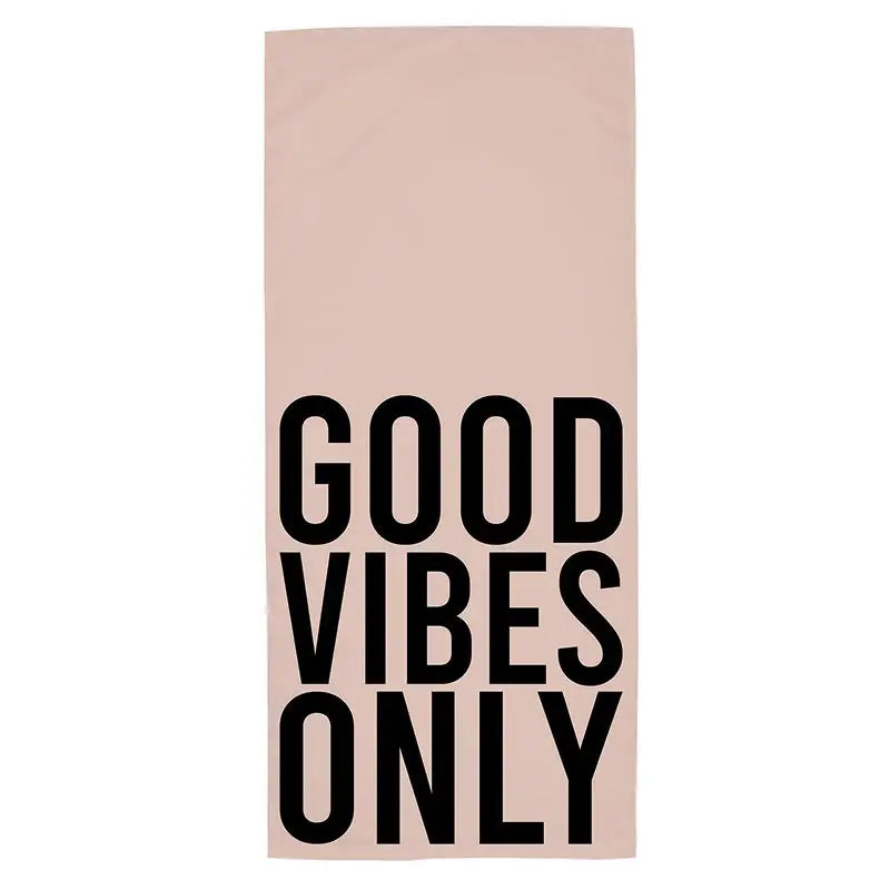 Quick Dry Towel-GoodVibes Only